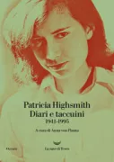 Copertina libro <b>Diari e taccuini<br></b>(titolo originale o altro titolo: <i>Patricia Highsmith</i>)