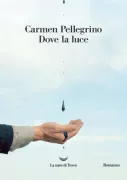 Copertina libro <b>Dove la luce</b>