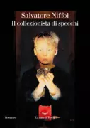 Copertina libro <b>Il collezionista di specchi</b>