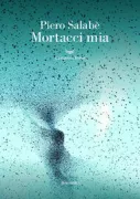 Copertina libro <b>Mortacci mia</b>