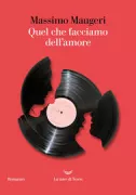 Copertina libro <b>Quel che facciamo dell'amore</b>