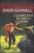 Copertina libro <b>L'ultimo eroe dei Drenai<br></b>(titolo originale o altro titolo: <i>Quest for lost heroes. -</i>)