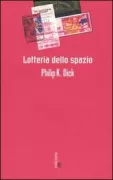 Copertina libro <b>Lotteria dello spazio<br></b>(titolo originale o altro titolo: <i>Solar lottery</i>)