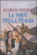 Copertina libro <b>La nave della magia<br></b>(titolo originale o altro titolo: <i>Ship of magic</i>)