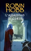 Copertina libro <b>L'assassino di corte<br></b>(titolo originale o altro titolo: <i>Royal assassin</i>)