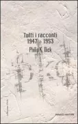 Copertina libro <b>Tutti i racconti, 1947-1953<br></b>(titolo originale o altro titolo: <i>Short stories collection vol. 1</i>)
