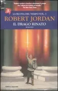 Copertina libro <b>3: Il drago rinato<br></b>(titolo originale o altro titolo: <i>The dragon reborn</i>)