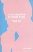Copertina libro <b>3: La trasmigrazione di Timothy Archer</b>