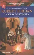 Copertina libro <b>4: L'ascesa dell'ombra<br></b>(titolo originale o altro titolo: <i>The shadow rising</i>)
