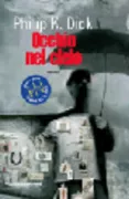Copertina libro <b>Occhio nel cielo<br></b>(titolo originale o altro titolo: <i>Eye in the sky</i>)