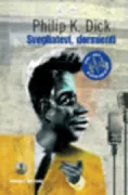 Copertina libro <b>Svegliatevi, dormienti<br></b>(titolo originale o altro titolo: <i>The crack in space</i>)