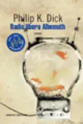 Copertina libro <b>Radio libera Albemuth<br></b>(titolo originale o altro titolo: <i>Radio Free Albemuth</i>)