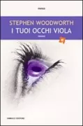 Copertina libro <b>I tuoi occhi viola<br></b>(titolo originale o altro titolo: <i>Through violet eyes</i>)