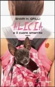 Copertina libro <b>Alicia e il cuore smarrito</b>