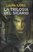 Copertina libro <b>Trilogia del sicario</b>