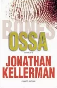 Copertina libro <b>Ossa<br></b>(titolo originale o altro titolo: <i>Bones</i>)