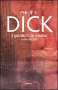 Copertina libro <b>I guardiani del destino e altri racconti</b>