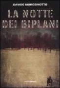 Copertina libro <b>La notte dei biplani</b>