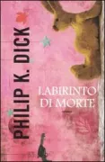 Copertina libro <b>Labirinto di morte<br></b>(titolo originale o altro titolo: <i>A maze of death</i>)