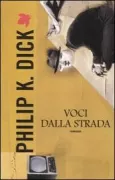 Copertina libro <b>Voci dalla strada<br></b>(titolo originale o altro titolo: <i>Voices from the street</i>)