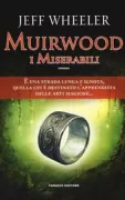 Copertina libro <b>Muirwood<br></b>(titolo originale o altro titolo: <i>The wretched of Muirwood</i>)