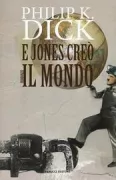 Copertina libro E JONES CREO' IL MONDO