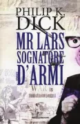 Copertina libro MR LARS SOGNATORE D'ARMI