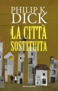 Copertina libro CITTA' SOSTITUITA (LA)
