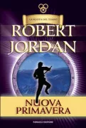 Copertina libro NUOVA PRIMAVERA LA RUOTA DEL TEMP O PREQUEL