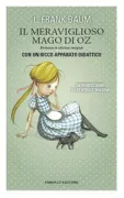 Copertina libro <b>Il meraviglioso mago di Oz<br></b>(titolo originale o altro titolo: <i>The wonderful wizard of Oz</i>)