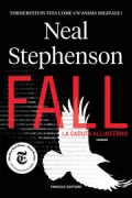 Copertina libro <b>La caduta all'inferno<br></b>(titolo originale o altro titolo: <i>Fall, or Dodge in hell</i>)