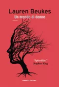 Copertina libro <b>Un mondo di donne<br></b>(titolo originale o altro titolo: <i>Afterland</i>)
