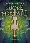 Copertina libro <b>Un cuore mortale<br></b>(titolo originale o altro titolo: <i>Mortal heart</i>)