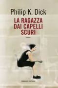 Copertina libro <b>La ragazza dai capelli scuri<br></b>(titolo originale o altro titolo: <i>The dark haired girl</i>)