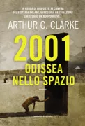 Copertina libro <b>2001: Odissea nello spazio<br></b>(titolo originale o altro titolo: <i>2001: a space Odyssey</i>)