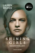 Copertina libro <b>Shining girls<br></b>(titolo originale o altro titolo: <i>The shining girls</i>)