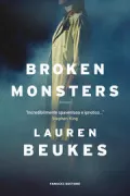 Copertina libro <b>Broken monsters</b>