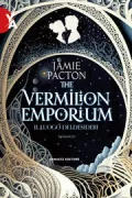 Copertina libro Vermilion Emporium. Il luogo dei desideri, The