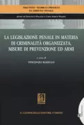 Copertina libro <b>12: La legislazione penale in materia di criminalità organizzata, misure di prevenzione ed armi</b>