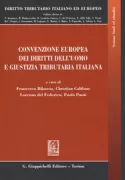 Copertina libro <b>Convenzione europea dei diritti dell'uomo e giustizia tributaria italiana</b>