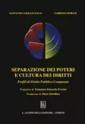 Copertina libro <b>Separazione dei poteri e cultura dei diritti</b>