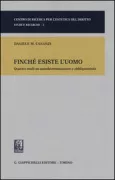 Copertina libro <b>Finché esiste l'uomo</b>