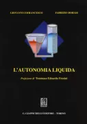 Copertina libro <b>L'autonomia liquida</b>