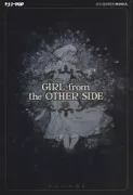 Copertina libro <b>Girl from the other side<br></b>(titolo originale o altro titolo: <i>Totsukuni no shoujo. 9</i>)