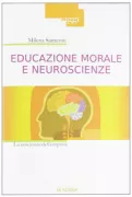 Copertina libro <b>Educazione morale e neuroscienze</b>