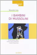Copertina libro <b>I bambini di Mussolini<br></b>(titolo originale o altro titolo: <i>Les enfants de Mussolini</i>)