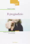 Copertina libro <b>Il pregiudizio</b>
