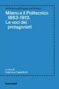 Copertina libro <b>Milano e il Politecnico 1863-1913</b>