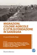 Copertina libro <b>Migrazioni, colonie agricole e città di fondazione in Sardegna</b>