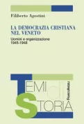 Copertina libro <b>La Democrazia cristiana nel Veneto</b>